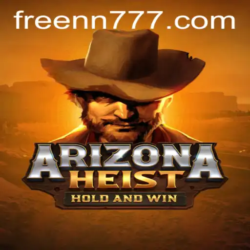 ArizonaHeist: An Immersive Adventure in the Heart of the Desert