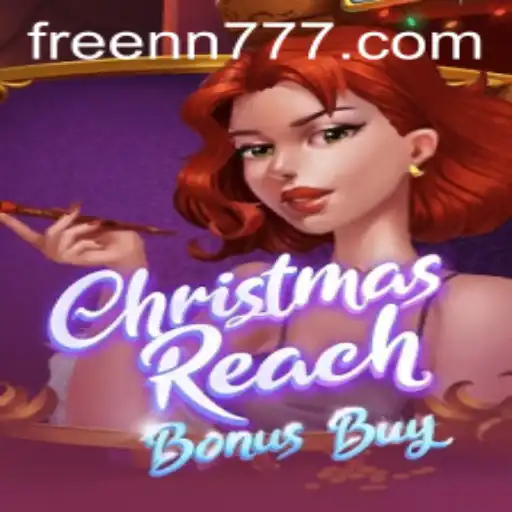 Explore the World of ChristmasReachBonusBuy: A Festive Gaming Experience