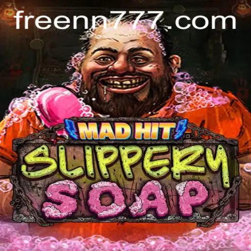 MadHitSlipperySoap: Dive into a New Gaming Adventure with nn777