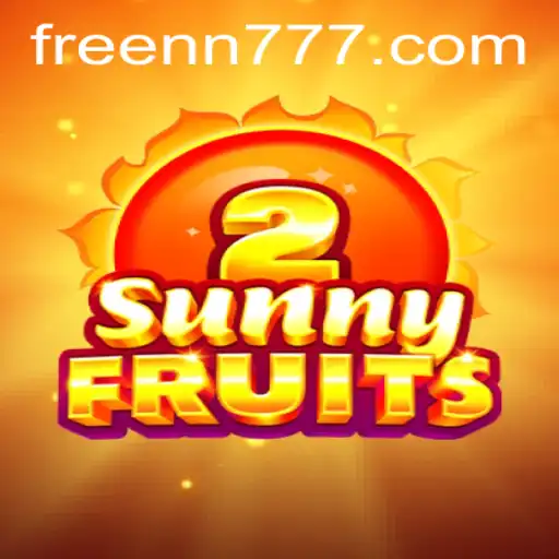 Experience the Vibrant World of SunnyFruits2: An Exciting Journey Awaits